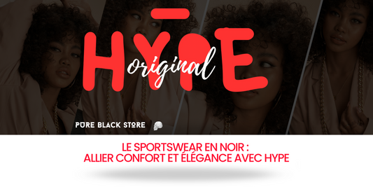 Le sportswear en noir : allier confort et élégance avec HYPE